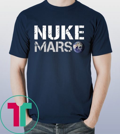 NUKE MARS Elon Musk Shirt