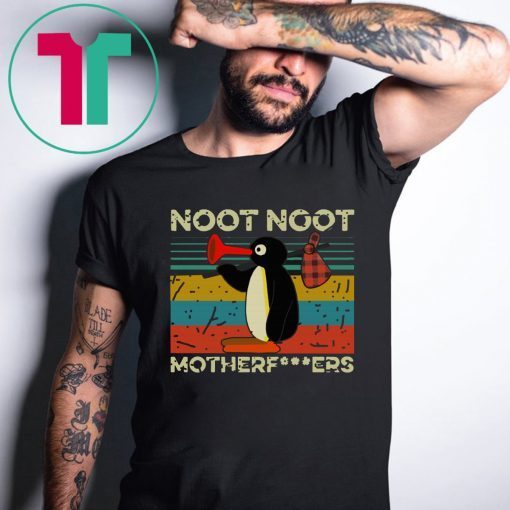 Noot Noot Motherfucker Vintage Shirt for Mens Womens Kids