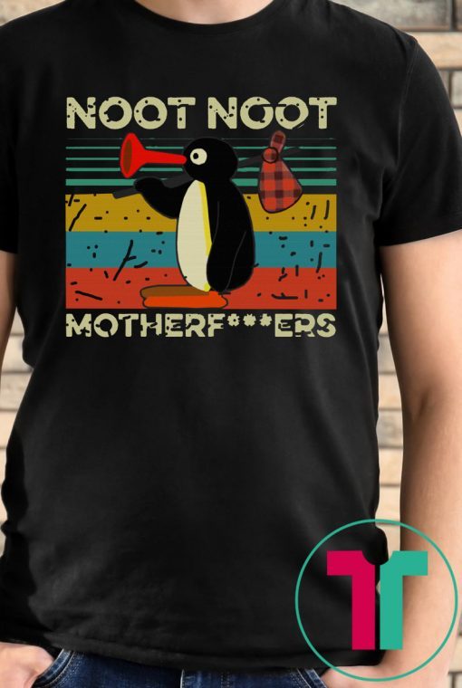 Noot Noot Motherfucker Vintage Shirt for Mens Womens Kids