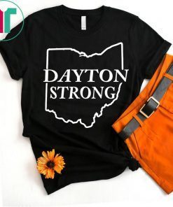Ohio Dayton Strong Tee Shirt