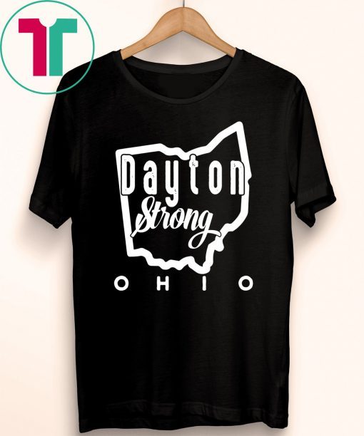 Ohio Map Dayton Strong Lover 2019 Shirt
