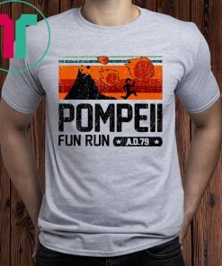 Pompeii Fun Run 79 AD Running Tee Shirt