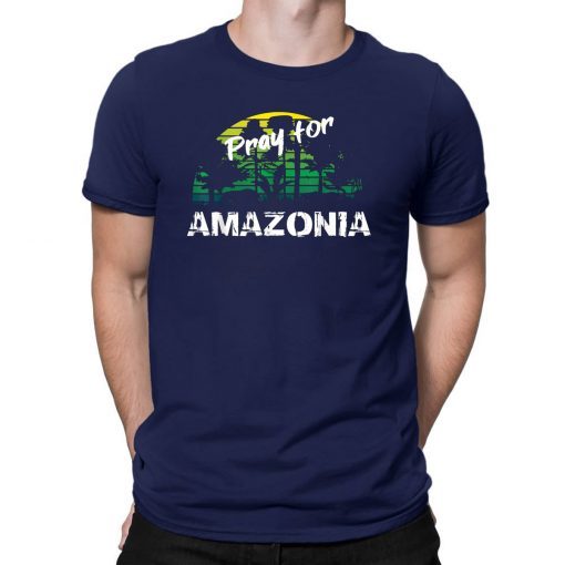 Pray For Amazonia T-Shirt Gift For Environmentalists Mens 2019 Tee Shirt