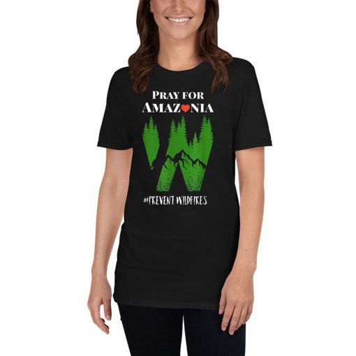 Pray For Amazonia tshirt Prevent Wildfires Save Rainforest
