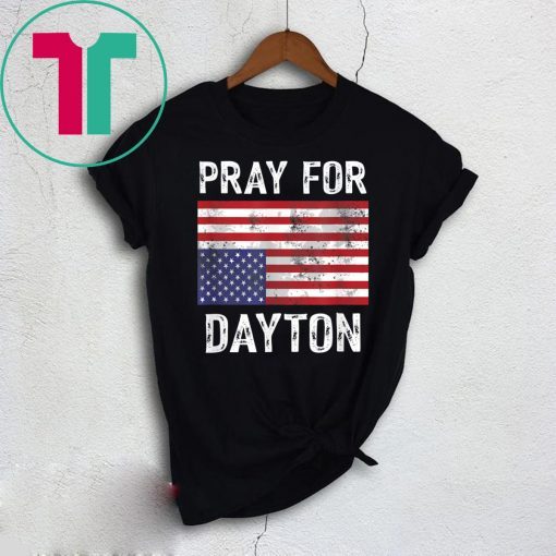 Pray For Dayton American Flag Shirt