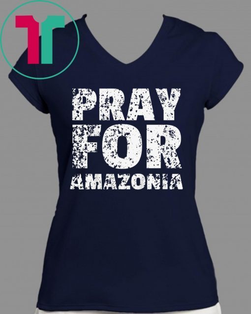 Pray for Amazonia 2019 T-Shirt