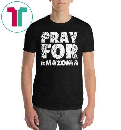 Pray for Amazonia 2019 T-Shirt