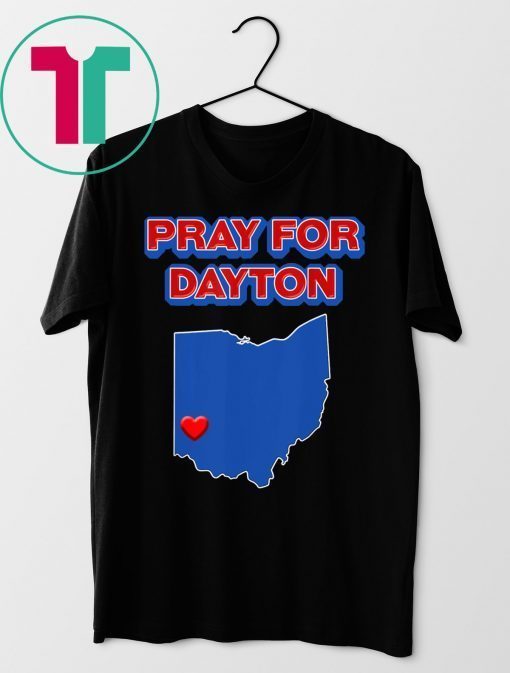 Pray for Dayton Ohio Tee Shirt