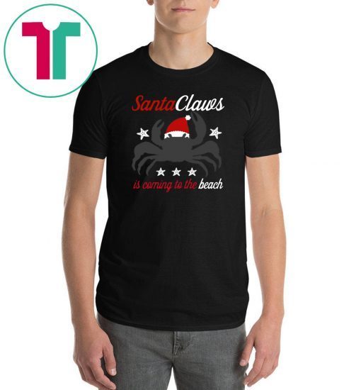 Santa Claws Is Coming To The Beach T-Shirt