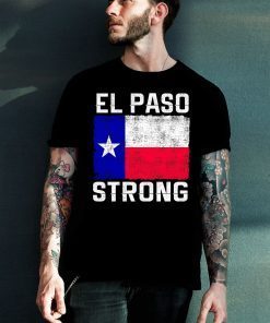 Strong El Paso Shirt