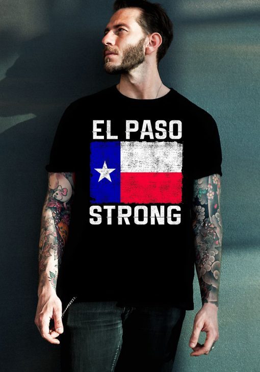 Strong El Paso Shirt