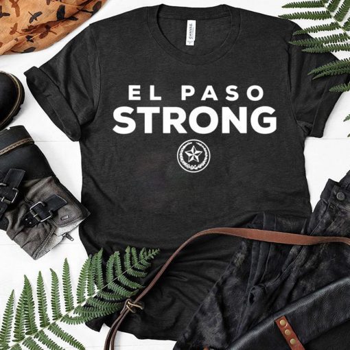 Strong El Paso Texas Shirt Pray for El Paso Shirt #ElPasoStrong
