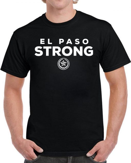Strong El Paso Texas Shirt Pray for El Paso Shirt #ElPasoStrong