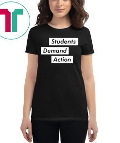 Students Demand Action Tee Shirt