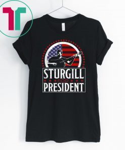 Sturgill For President American Flag T-Shirts