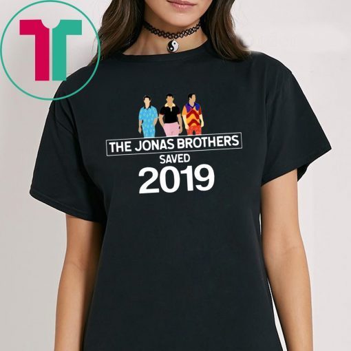 The Jonas Brothers Saved 2019 Shirt for Mens Womens Kids