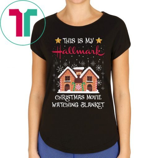 This Is My Hallmark Christmas Movie Blanket Tee Shirt