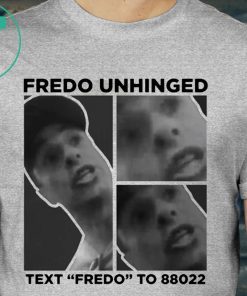 Buy Trump Fredo Unhinged Shirt