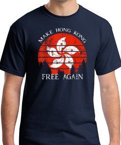 Vintage hong kong china flag make HK free again Tee shirt