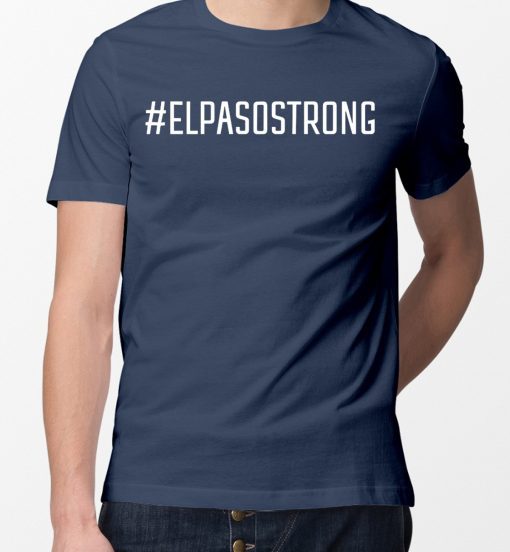 el paso strong pray for el paso texas el paso shirt