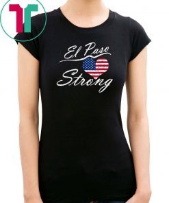 funny vintage El Paso Strong El Paso Texas Heart Tee T-Shirt
