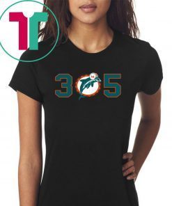 305 Miami Dolphins Shirt For Mens Womens