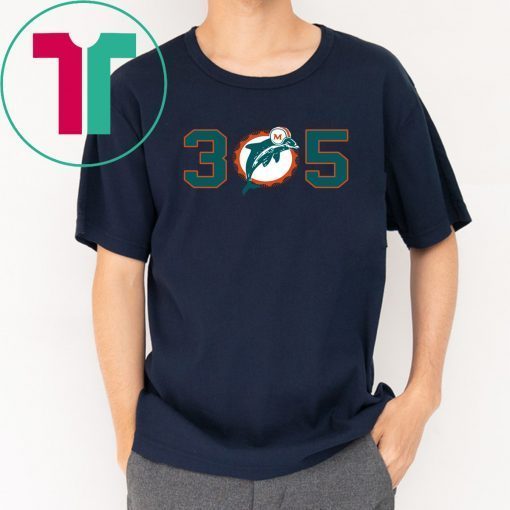 305 Miami Dolphins Shirt For Mens Womens