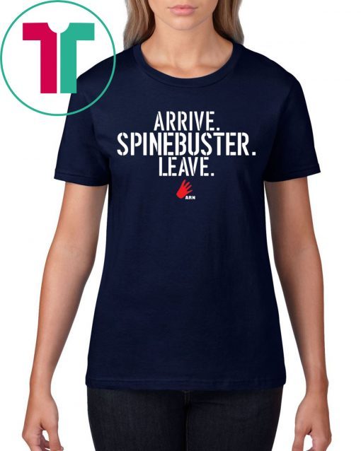 ARRIVE SPINEBUSTER LEAVE TEE SHIRT