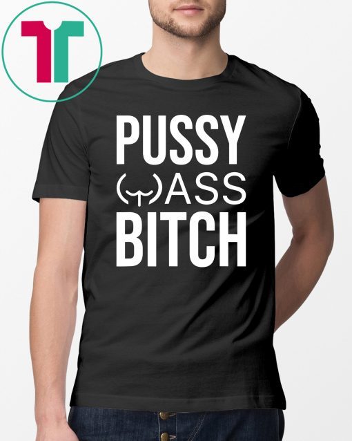 Anti Trump President Pussy Ass Bitch T-Shirt For Mens Womens