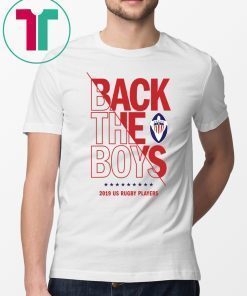 Back the Boys 2019 USA Rugby Players Squad original T-Shirt