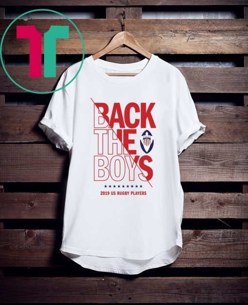 Back the Boys 2019 USA Rugby Players Squad T-Shirt For Mens Womens