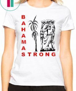Bahamas Strong Tee Shirt