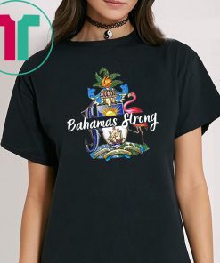 Bahamas Strong Dorian Hurricane Unisex Tee Shirts