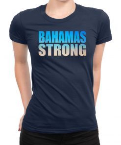 Bahamas Strong Strength Unity Recovery Support Tee Shirt