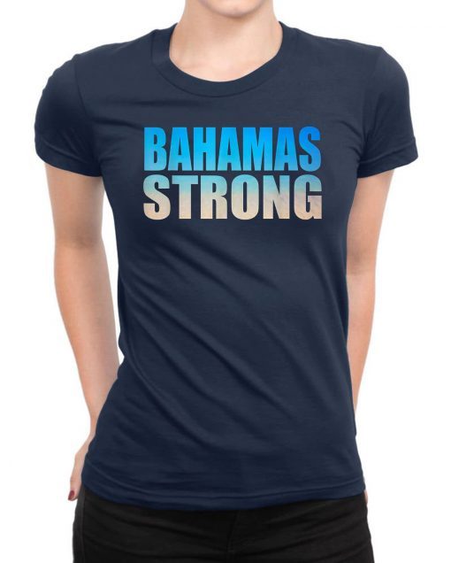 Bahamas Strong Strength Unity Recovery Support Tee Shirt