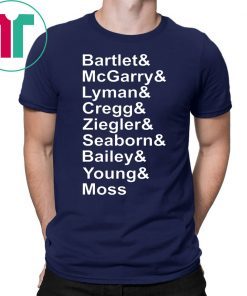 Bartlet Mcgarry Lyman Cregg The West Wing T-Shirt