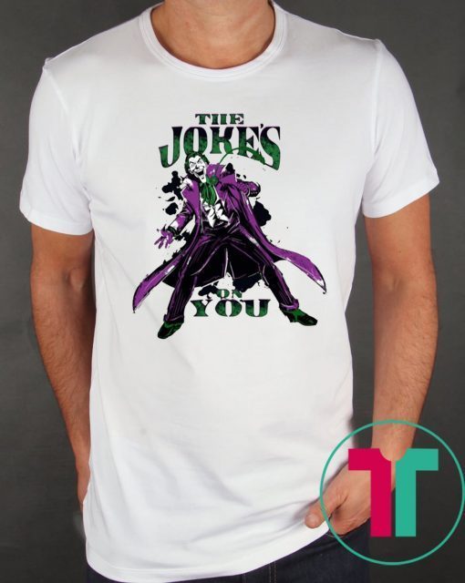 Batman Joker The Jokes On You 2019 T-Shirts