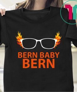 Bernie Sanders Bern Baby Bern T-Shirts