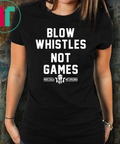 Cam Jordan Blow Whistles Not Games Shirt