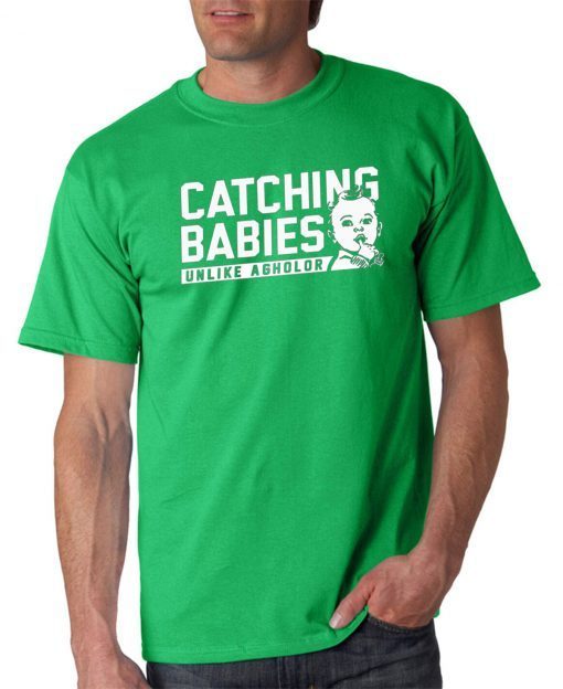Catching Babies Unlike Agholor Gift T-Shirt