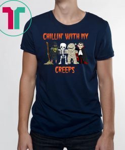 Chillin with my creeps witch skeleton mummy vampire halloween Shirt