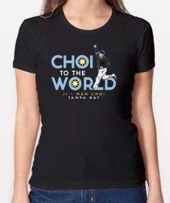 Choi To The World Shirt