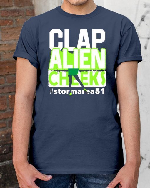 Clap Alien Cheeks Storm Area 51 Unisex Tee Shirt