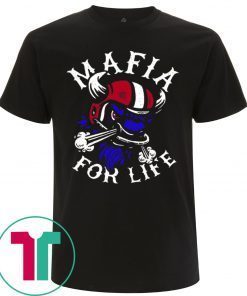 Mafia For Life Tee Shirt