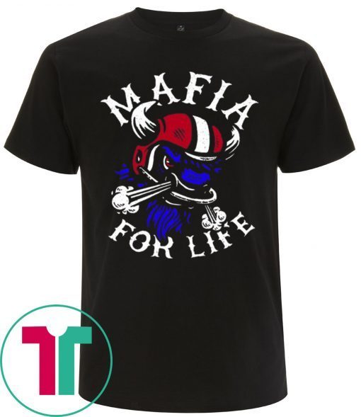 Mafia For Life Tee Shirt