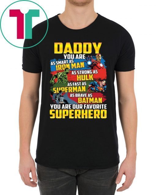 Daddy Superhero Tee Shirt MENS Dad, Fathers Day, Marvel, Fathers Day Iron Man Funny
