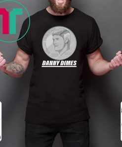Danny Dimes Shirt