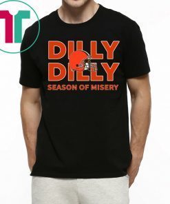 Dilly Dilly Season of Misery Cleveland Shirts for Mens Womens