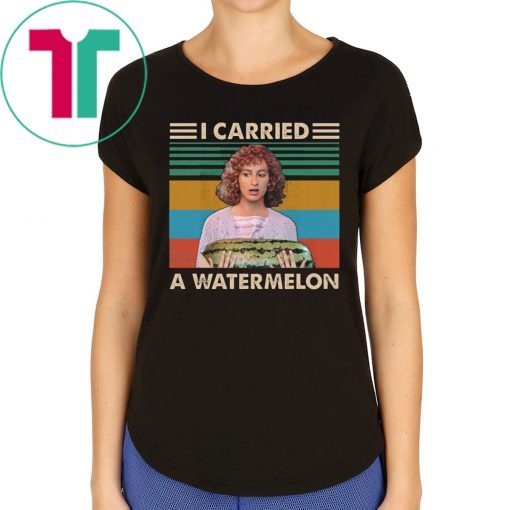 Vintage Dirty Dancing I carried a watermelon t-shirts