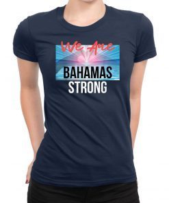 Dorian Hurricane Bahamas Strong T-Shirt